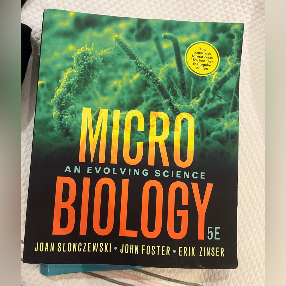 MICROBIOLOGY: An Evolving Science 5e Textbook